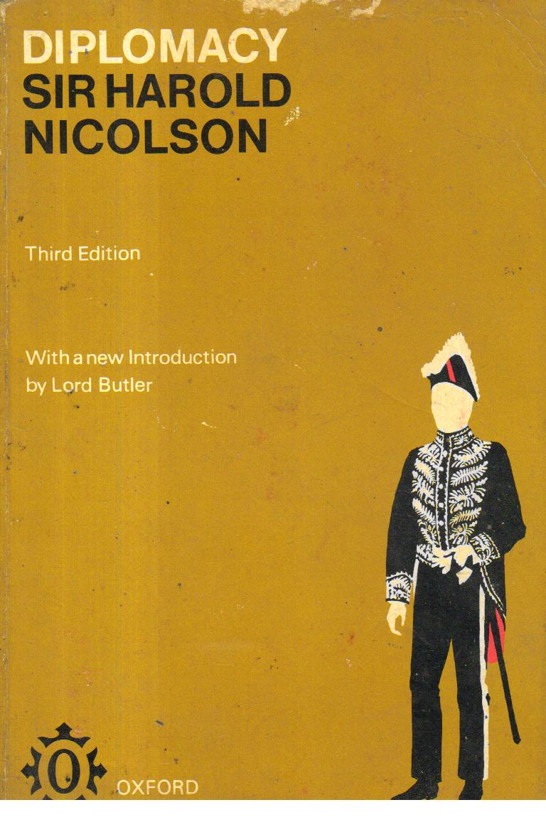 Diplomacy by Sir Harold Nicolson — the book that shaped the intellectual framework of the field
